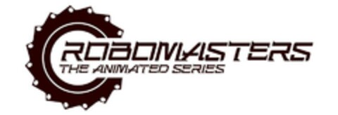 ROBOMASTERS THE ANIMATED SERIES Logo (EUIPO, 03/24/2017)