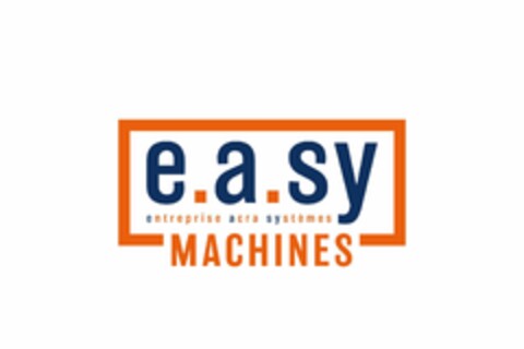 e.a.sy entreprise acra systèmes MACHINES Logo (EUIPO, 18.06.2020)