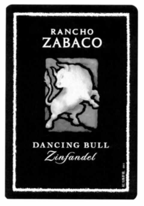 RANCHO ZABACO DANCING BULL Zinfandel Logo (EUIPO, 16.04.2002)