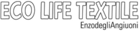 ECO LIFE TEXTILE EnzodegliAngiuoni Logo (EUIPO, 04.05.2012)