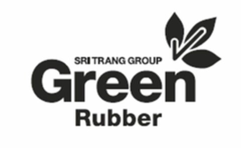 SRI TRANG GROUP Green Rubber Logo (EUIPO, 24.12.2013)