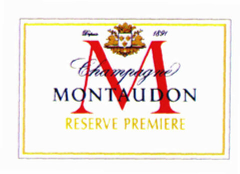 M Champagne MONTAUDON Depuis 1891 RESERVE PREMIERE Logo (EUIPO, 05.03.1999)