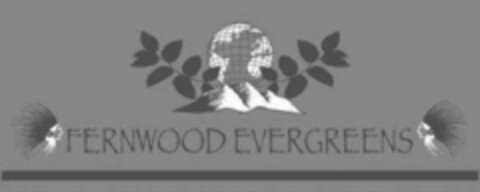 FERNWOOD EVERGREENS Logo (EUIPO, 04/23/2004)