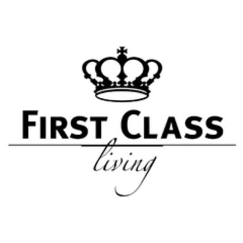 FIRST CLASS LIVING Logo (EUIPO, 11.05.2009)