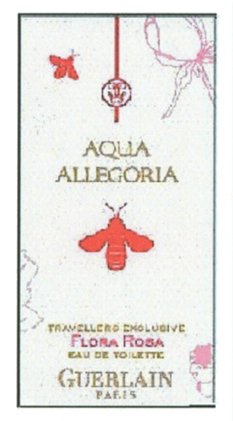 ACQUA ALLEGORIA TRAVELLERS EXCLUSIVE FLORA ROSA EAU DE TOILETTE GUERLAIN PARIS Logo (EUIPO, 12.12.2012)