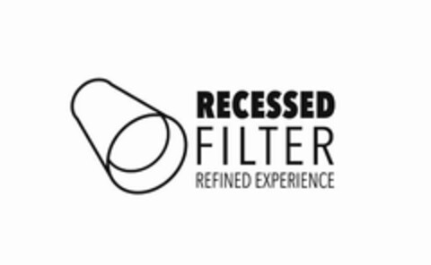 RECESSED FILTER REFINED EXPERIENCE Logo (EUIPO, 09/28/2016)