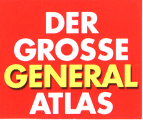 DER GROSSE GENERAL ATLAS Logo (EUIPO, 11.02.2004)