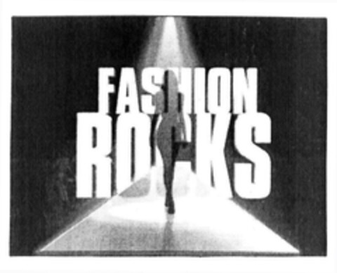 FASHION ROCKS Logo (EUIPO, 15.04.2004)