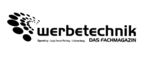 werbetechnik DAS FACHMAGAZIN Signmaking · Large Format Printing · Lichtwerbung Logo (EUIPO, 17.10.2005)