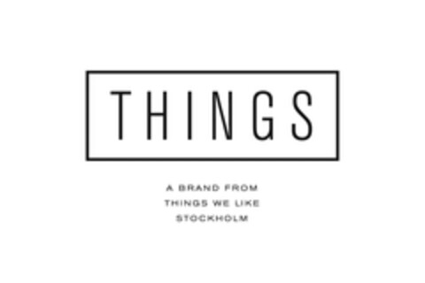 THINGS A BRAND FROM THINGS WE LIKE STOCKHOLM Logo (EUIPO, 13.05.2013)