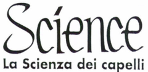 SCIENCE LA SCIENZA DEI CAPELLI Logo (EUIPO, 25.05.2016)