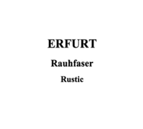 ERFURT Rauhfaser Rustic Logo (EUIPO, 15.07.2005)