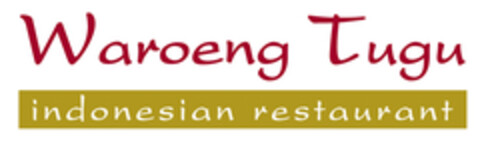 Waroeng Tugu indonesian restaurant Logo (EUIPO, 04.12.2006)