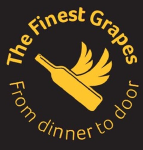 THE FINEST GRAPES FROM DINNER TO DOOR Logo (EUIPO, 01.05.2013)