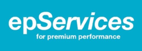 epServices for premium performance Logo (EUIPO, 08/01/2013)