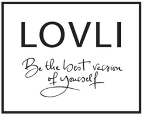 LOVLI Be the best version of yourself Logo (EUIPO, 02/02/2017)