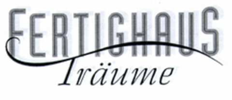 FERTIGHAUS Träume Logo (EUIPO, 01/21/1998)