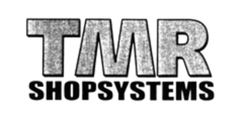 TMR SHOPSYSTEMS Logo (EUIPO, 02.09.2004)