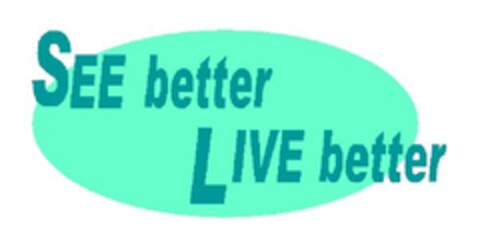 SEE better LIVE better Logo (EUIPO, 31.05.2012)