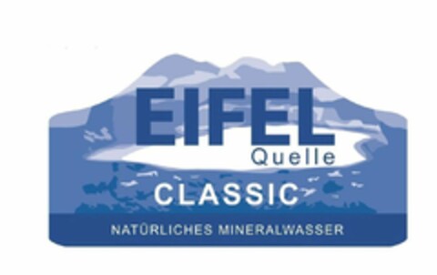 EIFEL Quelle CLASSIC NATÜRLICHES MINERALWASSER Logo (EUIPO, 31.07.2019)