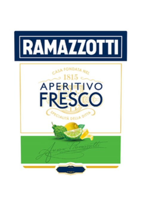 RAMAZZOTTI APERITIVO FRESCO casa fondata nel 1815 specialita dela dita Ausano Ramazzotti Logo (EUIPO, 07.12.2021)
