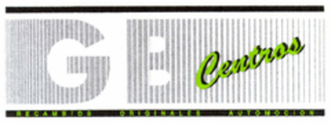 GB Centros RECAMBIOS ORIGINALES AUTOMOCION Logo (EUIPO, 03.03.1999)
