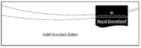 Gold Standard Batter By Appointment to the Royal Danish Court Royal Greenland Logo (EUIPO, 09.07.2010)