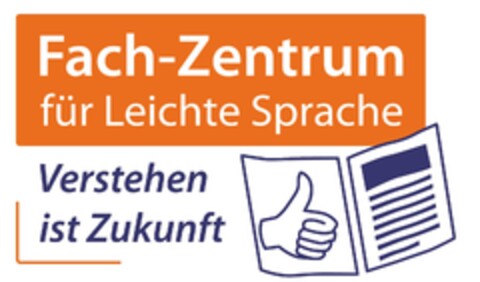 Fach-Zentrum für Leichte Sprache Verstehen ist Zukunft Logo (EUIPO, 17.03.2016)