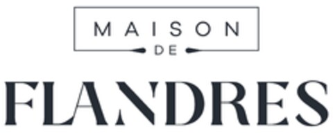 MAISON DE FLANDRES Logo (EUIPO, 05.12.2022)