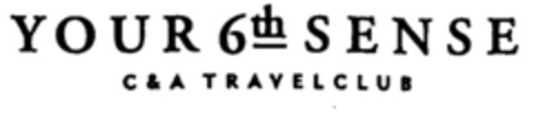 YOUR 6th SENSE C&A TRAVELCLUB Logo (EUIPO, 04/03/1998)