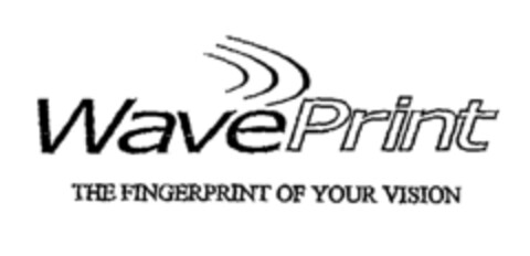 WavePrint THE FINGERPRINT OF YOUR VISION Logo (EUIPO, 06/23/2001)