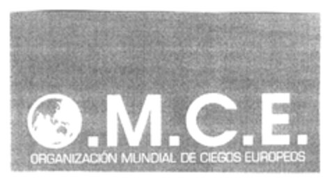 O.M.C.E. ORGANIZACIÓN MUNDIAL DE CIEGOS EUROPEOS Logo (EUIPO, 04.03.2004)