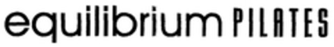 equilibrium PILATES Logo (EUIPO, 15.11.2004)