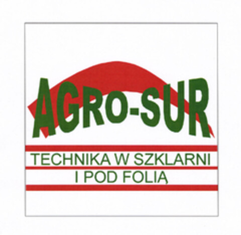 AGRO-SUR TECHNIKA W SZKLARNI I POD FOILIA Logo (EUIPO, 01.02.2008)