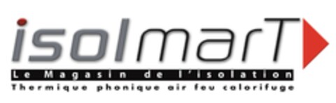 ISOLMART Le Magasin de l'isolation Thermique phonique air feu calorifuge Logo (EUIPO, 28.11.2012)