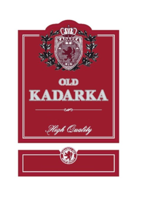 OLD KADARKA HIGH QUALITY Logo (EUIPO, 18.02.2016)