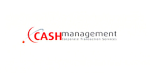 CASH management Corporate Transaction Services Logo (EUIPO, 18.11.2004)
