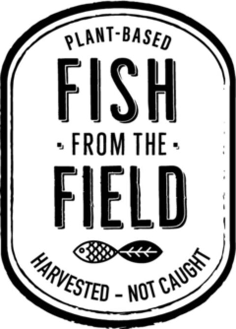 PLANT-BASED FISH FROM THE FIELD HARVESTED-NOT CAUGHT Logo (EUIPO, 12.08.2020)
