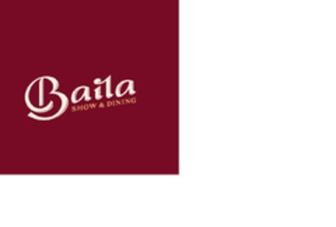 Baila Show & Dining Logo (EUIPO, 20.04.2021)