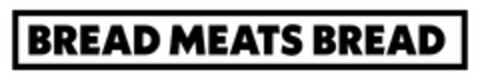 BREAD MEATS BREAD Logo (EUIPO, 06/15/2023)