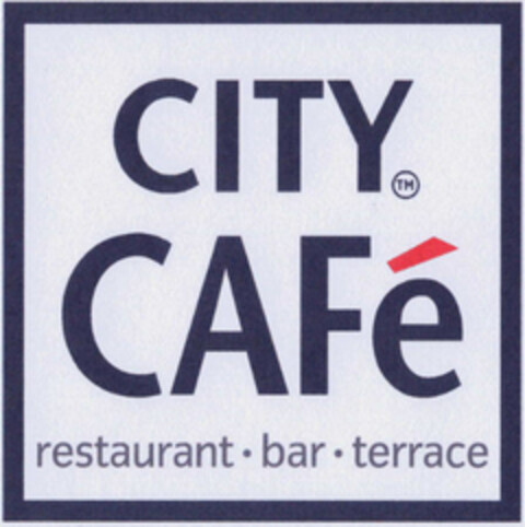 CITY CAFé restaurant . bar. terrace Logo (EUIPO, 15.05.2003)