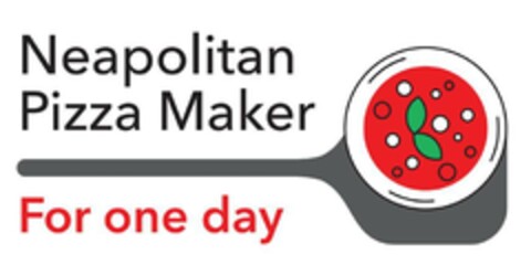 Neapolitan Pizza Maker For one day Logo (EUIPO, 12/19/2019)