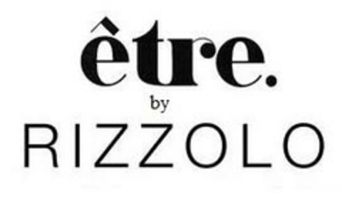 être. by RIZZOLO Logo (EUIPO, 01/15/2024)