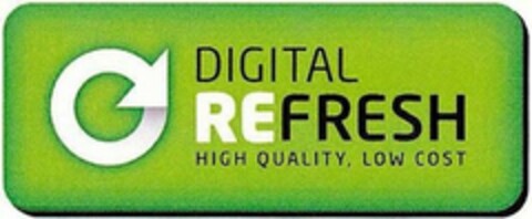 DIGITAL REFRESH HIGH QUALITY LOW COST Logo (EUIPO, 23.05.2016)