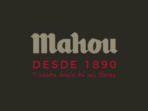 Mahou DESDE 1890 Y hasta donde tú nos lleves Logo (EUIPO, 25.10.2018)