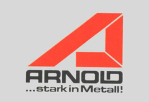 ARNOLD...stark in Metall! Logo (EUIPO, 22.03.2010)