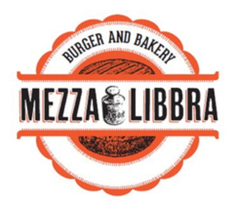 MEZZA LIBBRA BURGER AND BAKERY Logo (EUIPO, 11.07.2013)