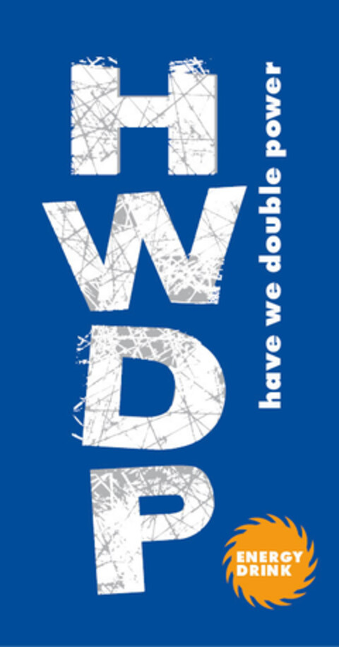 HWDP Have We Double Power Energy Drink Logo (EUIPO, 05/06/2015)