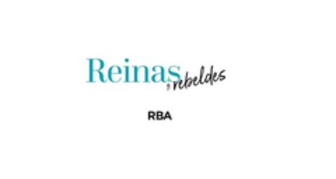 REINAS Y REBELDES RBA Logo (EUIPO, 12/14/2022)