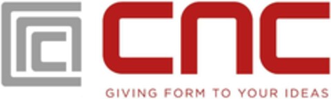 CNC GIVING FORM TO YOUR IDEAS Logo (EUIPO, 25.05.2023)
